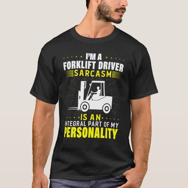 Ich bin Gabelstaplerfahrer 1 T-Shirt (Vorderseite)