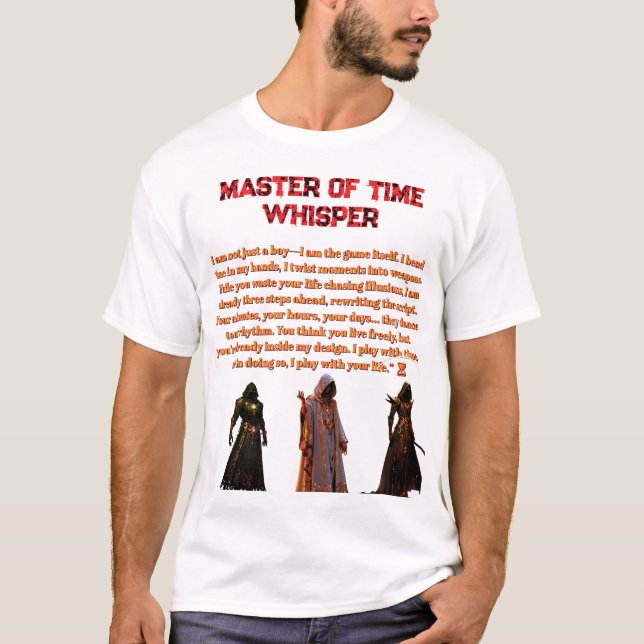 Ich bin Game - Time Master Quote Design T-Shirt (Vorderseite)
