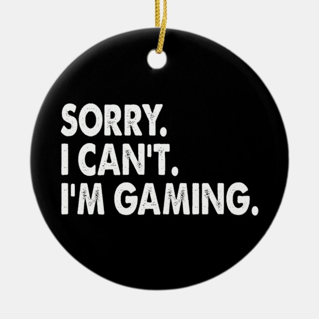 Ich bin Gaming Video Games Funny Gamer Geschenk So Keramik Ornament (Vorne)