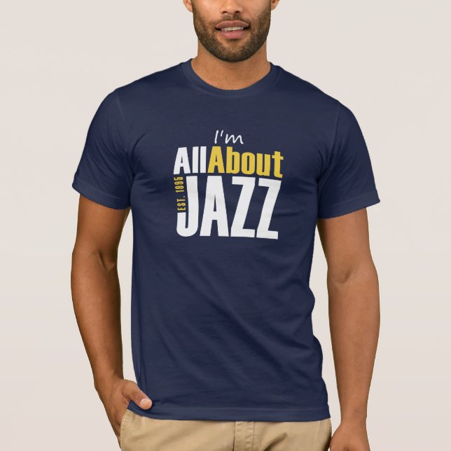 Ich bin ganz über Jazz Men's vergossenen Fit-T - S T-Shirt (Vorderseite)