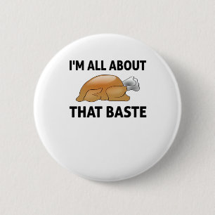 Ich bin ganz von dieser Baste Button