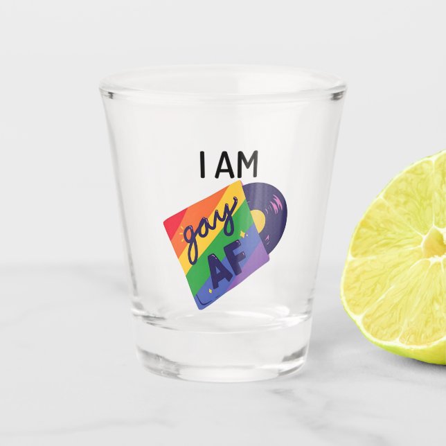 Ich bin Gay AF Funny LGBT Pride Monat Schnapsglas (Vorderseite)