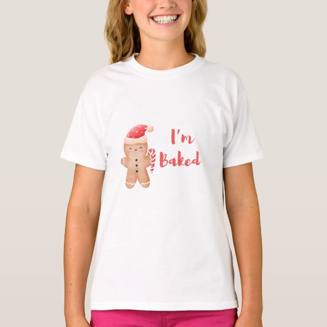 Ich bin gebacken T-Shirt (Vorderseite)