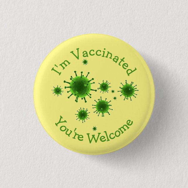 Ich bin geimpft, du bist willkommen Tote Covid Fun Button (Vorderseite)