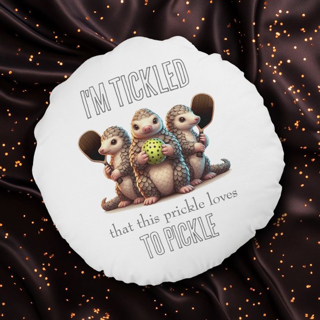 Ich bin gekitzelt, dass dieser Kitzel Lieben zum P Rundes Kissen (Pickleballing Pangolins Round Pillow Cover Photo)
