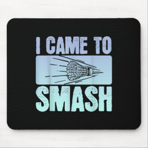 Ich bin gekommen, Badminton Player Funny Sport Shu Mousepad