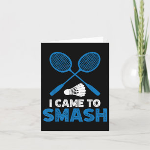 Ich bin gekommen, um den lustigen Badminton-Mama-V Karte