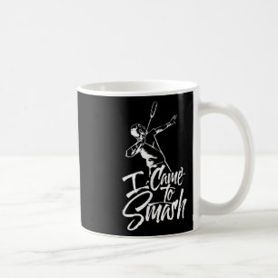 Ich bin gekommen, um Team Player Badminton Shuttle Kaffeetasse