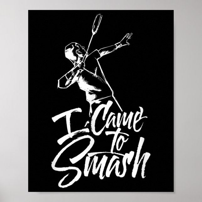 Ich bin gekommen, um Team Player Badminton Shuttle Poster (Vorne)