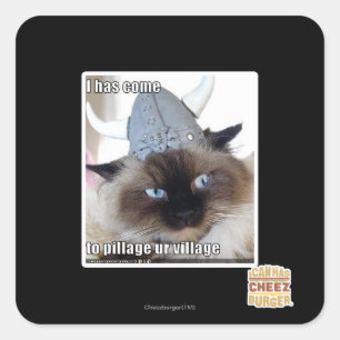 Ich bin gekommen, um unser Dorf zu plündern Quadratischer Aufkleber