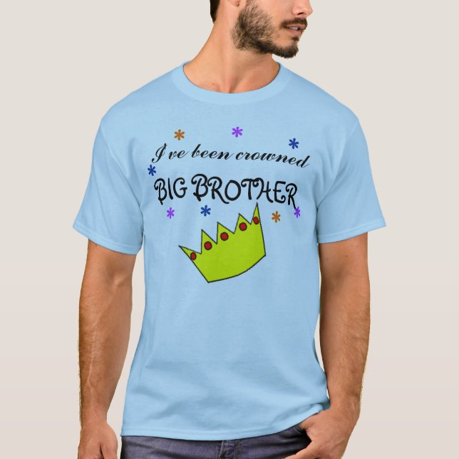 Ich bin gekrönter GROSSER BRUDER gewesen T-Shirt (Vorderseite)