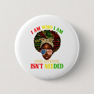 Ich bin genau der, der ich bin Black History Afric Button