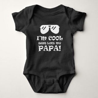 Ich bin genauso Cool wie mein Papa Baby Strampler