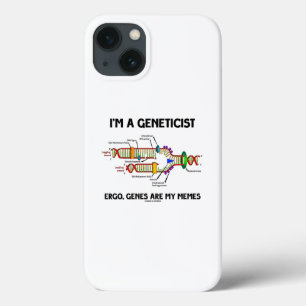 Ich bin Genetiker Ergo Gene sind meine Memen DNA Case-Mate iPhone Hülle