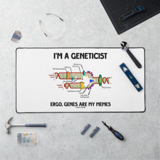 Ich bin Genetiker Ergo Gene sind meine Memen DNA Schreibtischunterlage