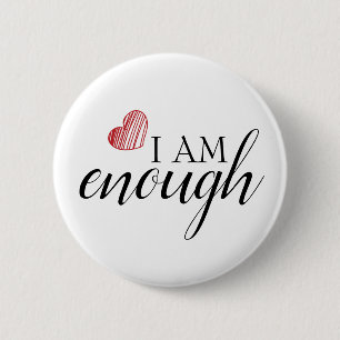 Ich bin genug einfach Inspirierend Affirmation Zit Button
