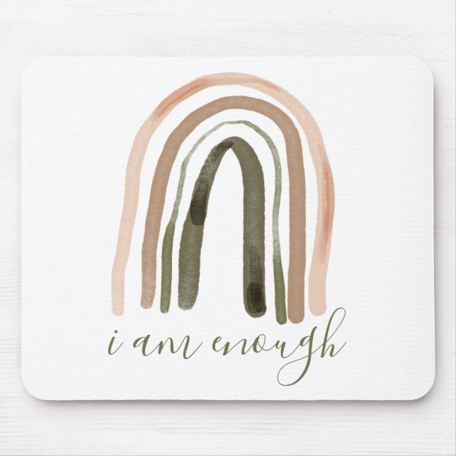 Ich bin genug Inspirierend Bekräftigung Mousepad (Vorne)