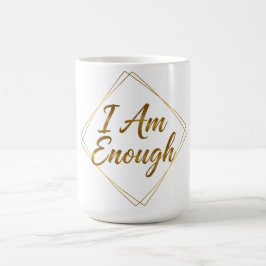 Ich bin genug Script Tasse