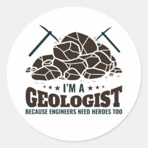 Ich bin Geologe, weil Ingenieure Helden brauchen Runder Aufkleber