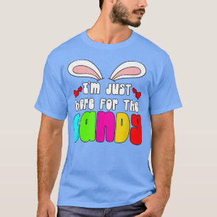 Ich bin gerade hier für Candy Ostersonnigen Ei Ost T-Shirt
