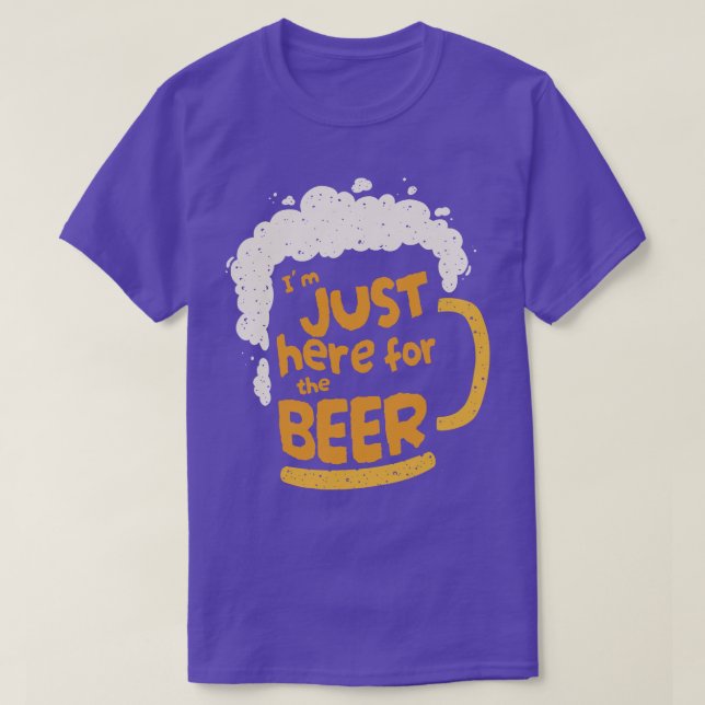Ich bin gerade hier für das Bier T-Shirt (Design vorne)