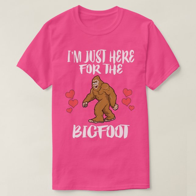 Ich bin gerade hier für das BigfootTShirt T-Shirt (Design vorne)