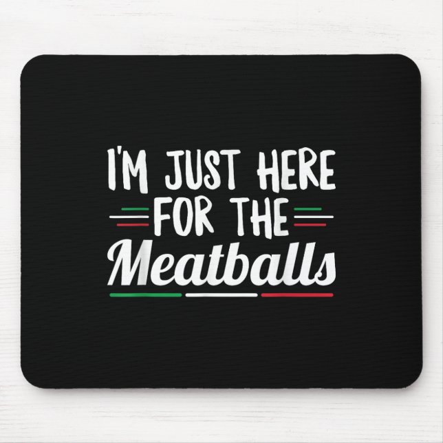 Ich bin gerade hier für das Fleischangebot für ein Mousepad (Vorne)