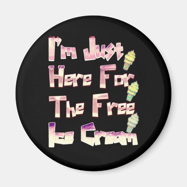 Ich bin gerade hier für das kostenlose Eiscreme-Fu Magnet (Vorne)