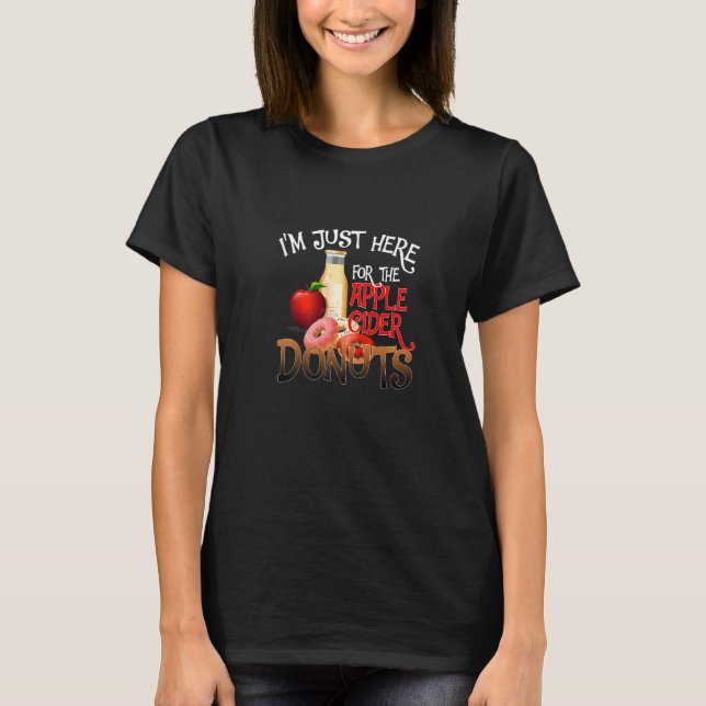 Ich bin gerade hier für den Apfelwein Donuts Fruch T-Shirt (Vorderseite)