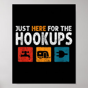 Ich bin gerade hier für den Hookups Funny Camp Rv Poster