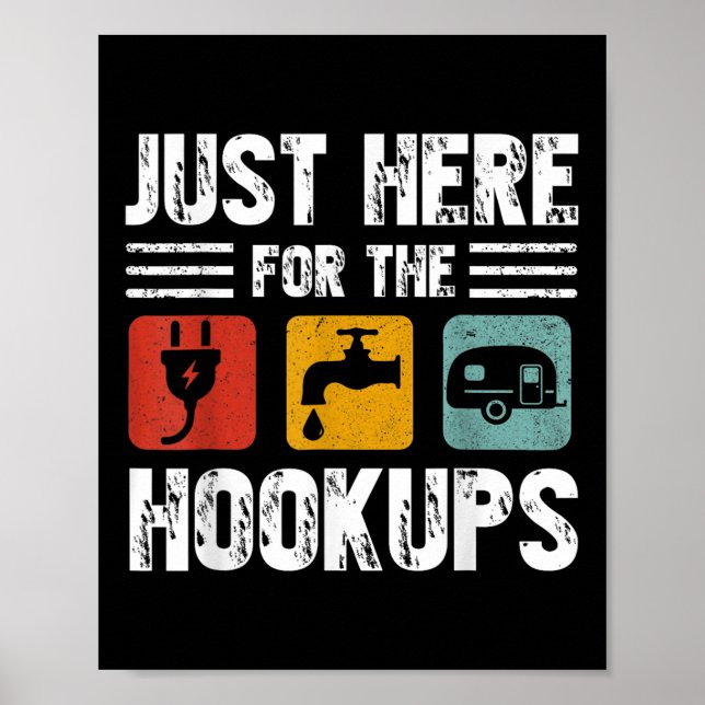 Ich bin gerade hier für den Hookups Funny Camp Rv  Poster (Vorne)