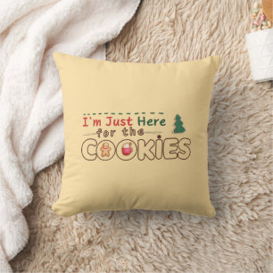 Ich bin gerade hier für die Cookies Fun Christmas  Kissen