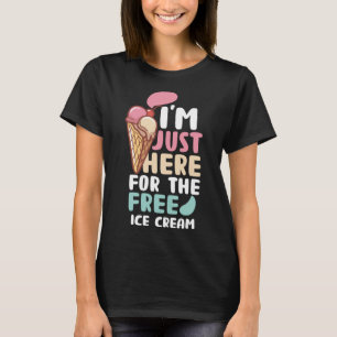 Ich bin gerade hier für die Gratis-Ice Cream Cruis T-Shirt