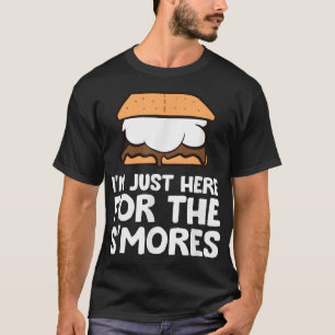 Ich bin gerade hier für die Smores Campfire S'More T-Shirt