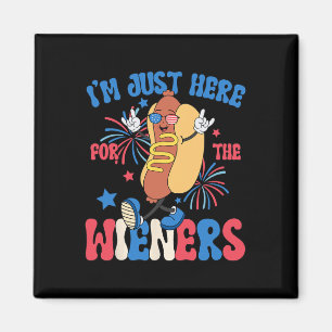 Ich bin gerade hier für die Weiners 4. Juli Funny  Magnet