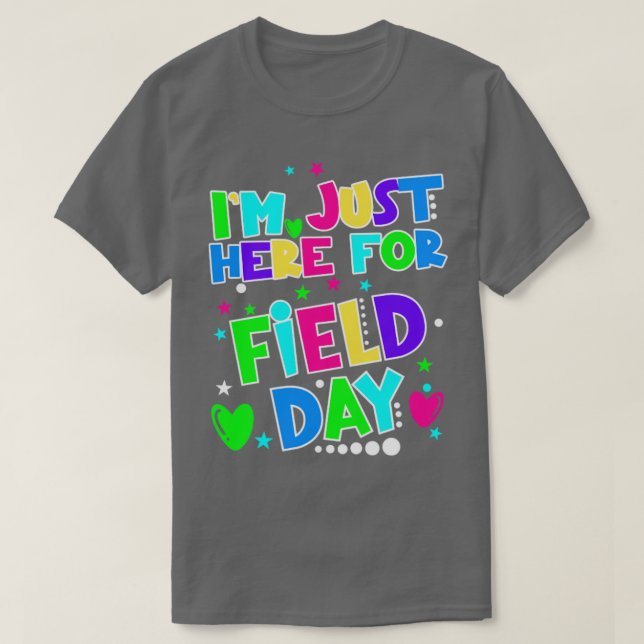 Ich bin gerade hier für Field Day Funny Teacher Ki T-Shirt (Design vorne)