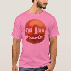 Ich bin gerade pfirsichfarben T-Shirt