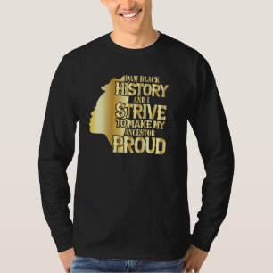 Ich bin Geschichte und ich versuche, meinen Vorfah T-Shirt