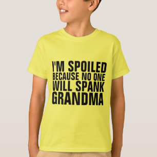 ICH BIN GESPROCHEN, KEINER WIRD GRANDMA-T - Shirt