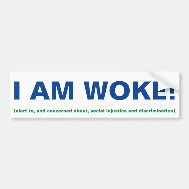 Ich bin Geweckt Autoaufkleber (Vorne)