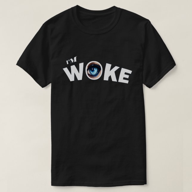 Ich bin Geweckt T-Shirt (Design vorne)