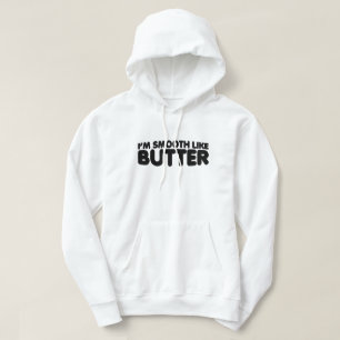 Ich bin glatt wie Butter Hoodie