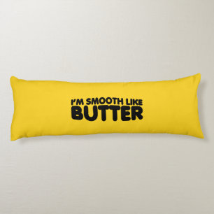 Ich bin glatt wie Butter Seitenschläferkissen