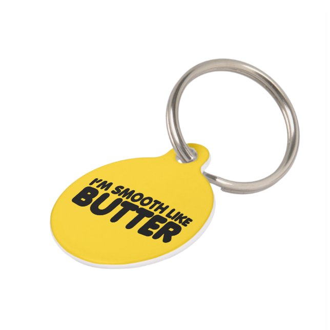 Ich bin glatt wie Butter Tiernamensmarke (Seite)