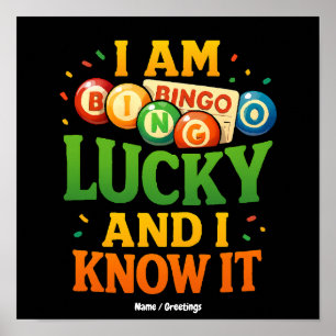 Ich bin glücklich und ich weiß es Lustiges Bingo-G Poster