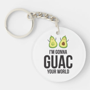 Ich bin Gonna Guac Deine Welt Funny Guacamole Avoc Schlüsselanhänger