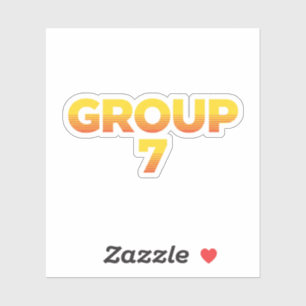Ich bin Gruppe 7 Lustige Gruppe 7 Shirt Aufkleber