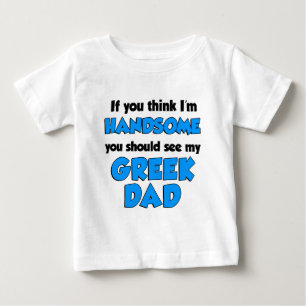 Ich bin gut aussehender griechischer Vater Baby T-shirt