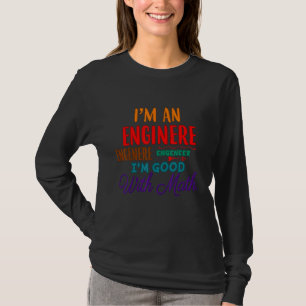 Ich bin gut in Mathe-Spaß T-Shirt