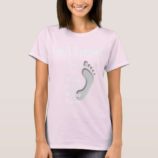 Ich bin Gymnastin... T-Shirt (Vorderseite)
